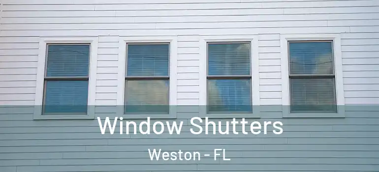  Window Shutters Weston - FL